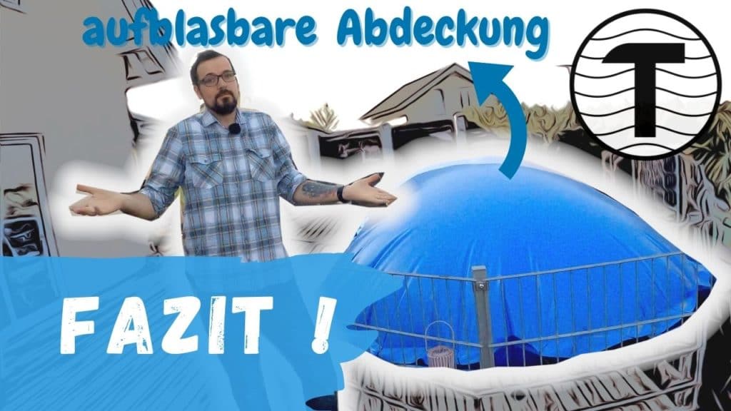 Fazit aufblasbare Poolabdeckung